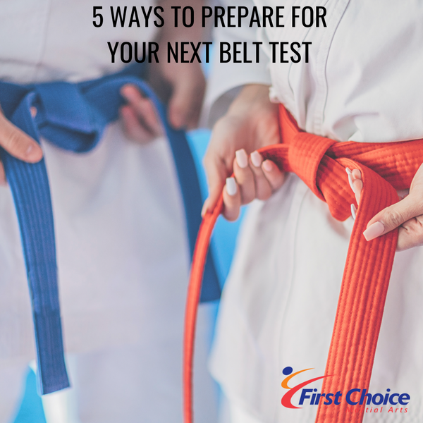 5 Ways to Prepare for your Next Belt Test