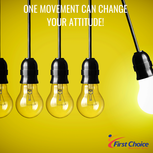 One Movement Can Change Your Attitude