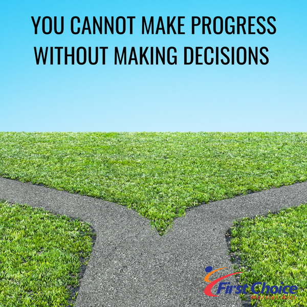 You Cannot Make Progress Without Making Decisions