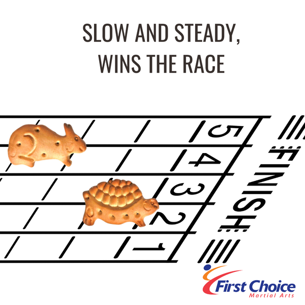 Slow and Steady, Wins the Race