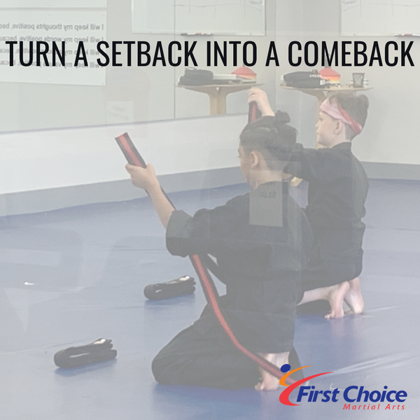 Turn a Setback into a Comeback