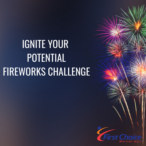 Ignite Your Potential Fireworks Challenge