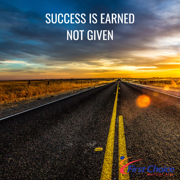 Success is Earned, not Given