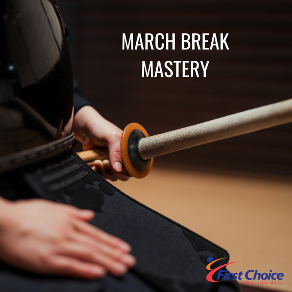 March Break Mastery
